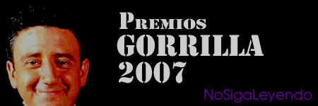 ¡Los Premios Gorrilla 2007!