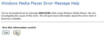 Ha encontrado usted el mensaje de error 8004020D mientras utilizaba Windows Media Player. Estamos investigando la causa de este error. Proporcionaremos más información sobre este error cuando esté disponible. ¿Le ha sido útil esta información?